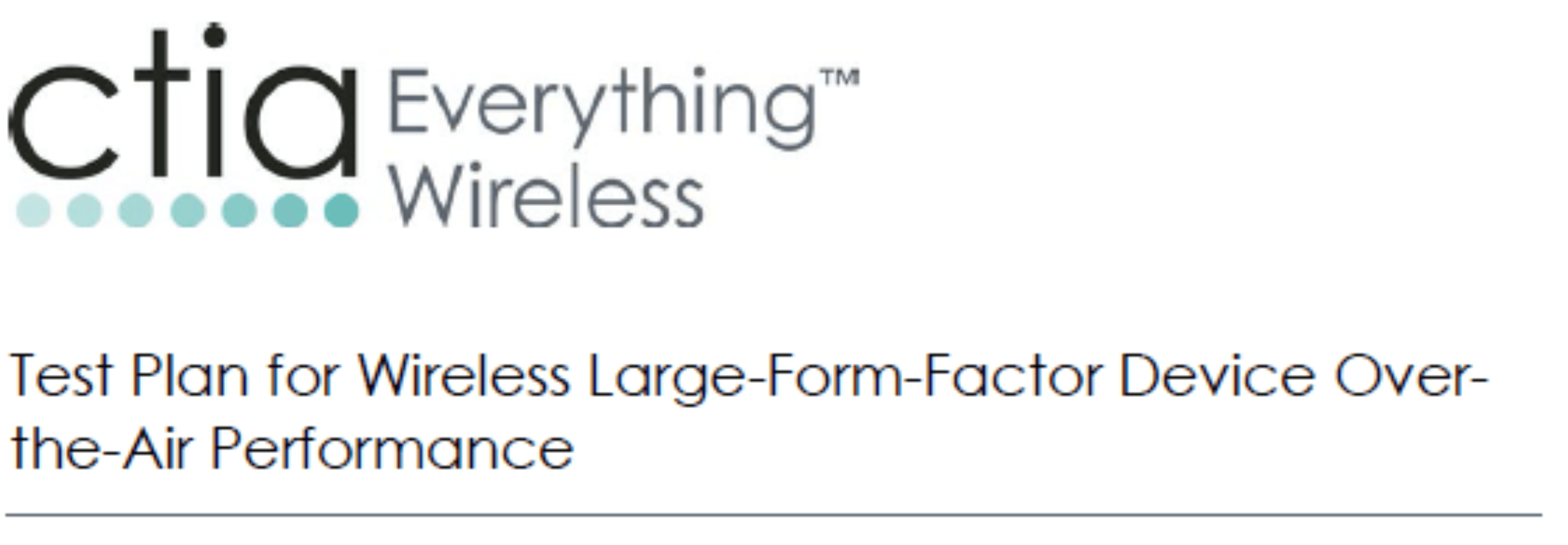 CTIA Large Form Factor